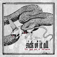 Sick of It All, The Last Act of Defiance