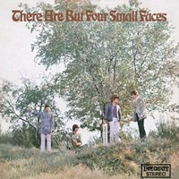 Small Faces, There Are But Four Small Faces