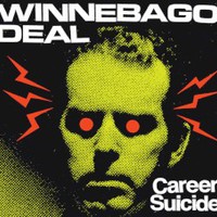 Winnebago Deal, Career Suicide