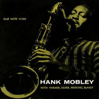 Hank Mobley, Hank Mobley Quintet