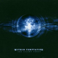 Within Temptation, The Silent Force