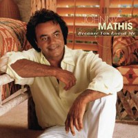 Johnny Mathis, Because You Loved Me: Songs of Diane Warren