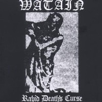 Watain, Rabid Death's Curse