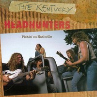 The Kentucky Headhunters, Pickin' On Nashville