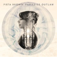 Pieta Brown, Paradise Outlaw