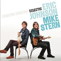 Eric Johnson & Mike Stern, Eclectic