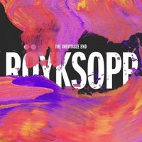 Royksopp, The Inevitable End