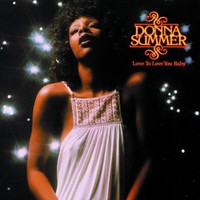 Donna Summer, Love to Love You Baby