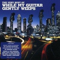 Various Artists, The Very Best of While My Guitar Gently Weeps