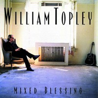William Topley, Mixed Blessing