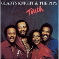 Gladys Knight & The Pips, Touch