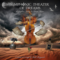 Michal Mierzejewski & Sinfonietta Consonus, Symphonic Theater of Dreams - A Symphonic Tribute to Dream Theater