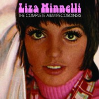 Liza Minnelli, The Complete A&M Recordings
