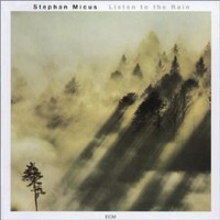 Stephan Micus, Listen to the Rain