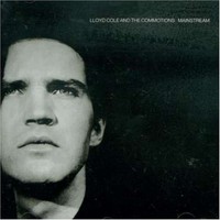 Lloyd Cole and the Commotions, Mainstream
