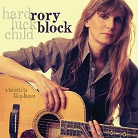 Rory Block, Hard Luck Child: A Tribute to Skip James