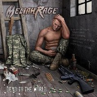 Meliah Rage, Dead To The World