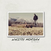 Whitey Morgan and the 78's, Whitey Morgan and the 78's