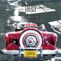 Frank Zappa, Greasy Love Songs