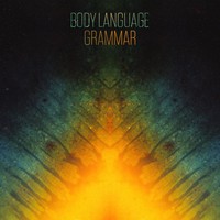 Body Language, Grammar