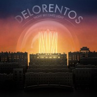 Delorentos, Night Becomes Light