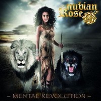 Nubian Rose, Mental Revolution