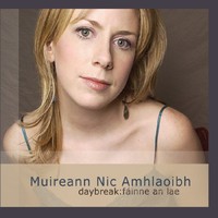 Muireann Nic Amhlaoibh, Daybreak: Fainne an Lae