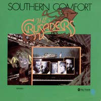 The Crusaders, Southern Comfort