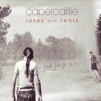 Capercaillie, Roses and Tears