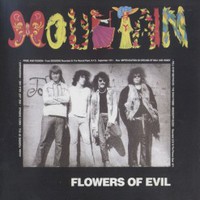 Mountain, Flowers Of Evil
