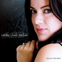 Emilie-Claire Barlow, Haven't We Met?