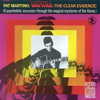 Pat Martino, Baiyina (The Clear Evidence)