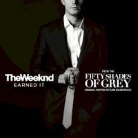 The Weeknd, Earned It (Fifty Shades of Grey)