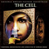 Howard Shore, The Cell