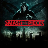 Smash Into Pieces, The Apocalypse DJ