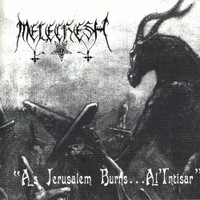 Melechesh, As Jerusalem Burns... Al'Intisar