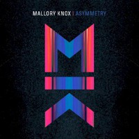 Mallory Knox, Asymmetry