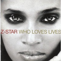 Z-Star, Who Loves Lives