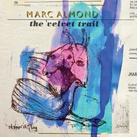 Marc Almond, The Velvet Trail