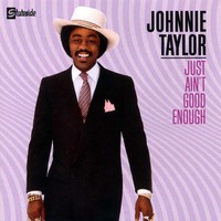 johnnie taylor good love album zip