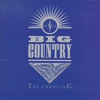Big Country, The Crossing