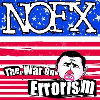 NOFX, The War on Errorism