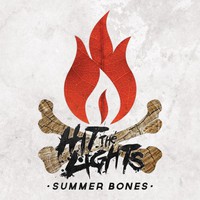 Hit the Lights, Summer Bones