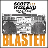 Scott Weiland & The Wildabouts, Blaster