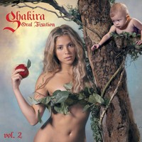 Shakira, Oral Fixation, Volume 2
