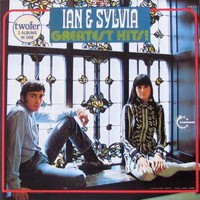 Ian & Sylvia, Greatest Hits!
