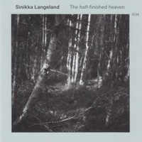 Sinikka Langeland, The Half-Finished Heaven