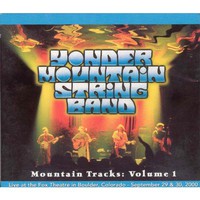 Yonder Mountain String Band, Mountain Tracks, Volume 1