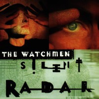 The Watchmen, Silent Radar