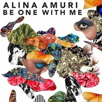Alina Amuri, Be One With Me